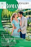 Kate Hardy - Romana különszám 137. - Párizsi kiküldetés; Forgószél kisasszony; Maradj velünk, vándormadár [eKönyv: epub, mobi]