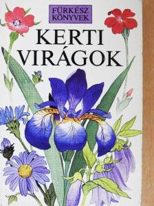 Christopher Grey-Wilson - Kerti virágok [antikvár]