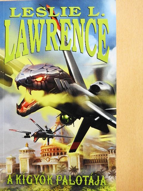 Leslie L. Lawrence - A kígyók palotája [antikvár]