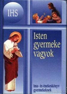 KINDELMANN GYŐZŐ - Isten gyermeke vagyok [antikvár]