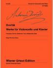 DVORAK - WERKE FÜR VIOLONCELLO UND KLAVIER (DÖGE/RIVINIUS/KANN) WIENER URTEXT AUGABE