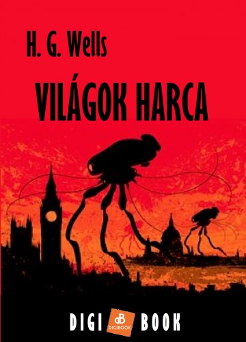 H. G. Wells - Világok harca [eKönyv: epub, mobi]