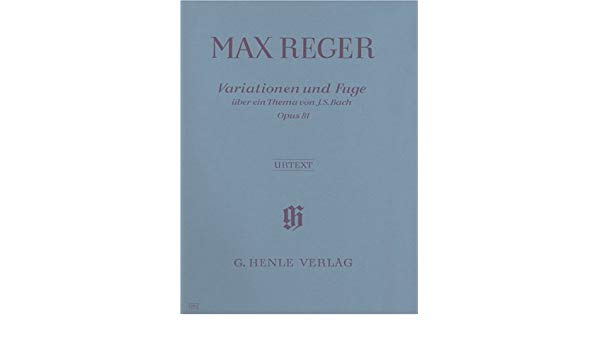 REGER - VARIATIONEN UND FUGE ÜBER EIN THEMA VON J.S.BACH OP.81 (EGON VOSS)