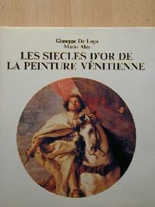 Giuseppe de Logu - Les siecles d'or de la peinture vénitienne [antikvár]