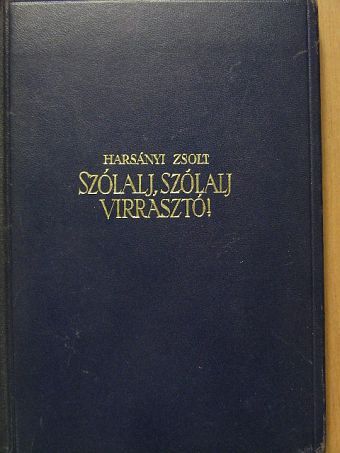 Harsányi Zsolt - Szólalj, szólalj, virrasztó! I-II. [antikvár]