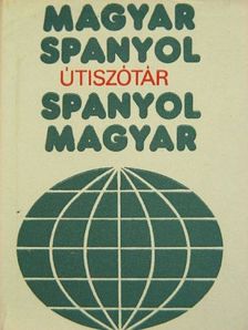 Magyar-spanyol/spanyol-magyar útiszótár [antikvár]