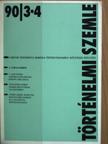 Boros Zsuzsa - Történelmi Szemle 1990/3-4. [antikvár]