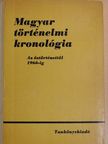 Benczédi László - Magyar történelmi kronológia [antikvár]