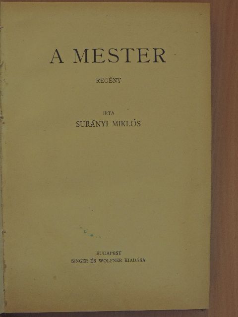 Surányi Miklós - A mester [antikvár]