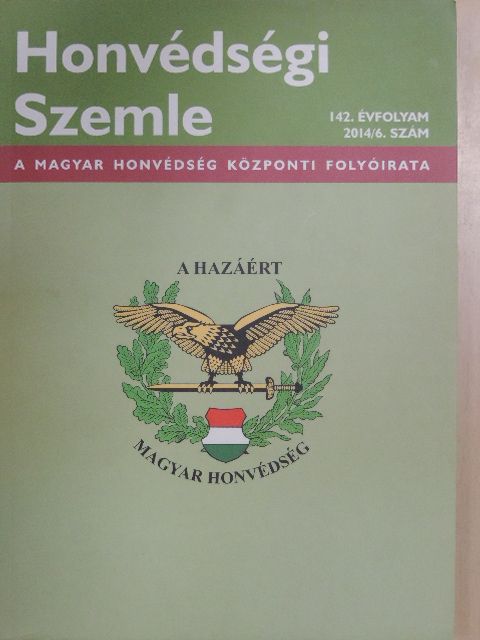 Balla Tibor - Honvédségi Szemle 2014/6. [antikvár]