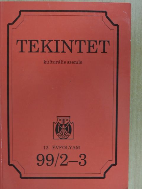 Bánlaky Pál - Tekintet 1999/2-3. [antikvár]
