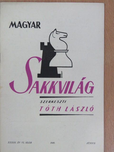 Chalupetzky Ferenc - Magyar Sakkvilág 1948. június [antikvár]