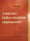 Korán Imre - A műszaki külkereskedelem alapismeretei II. [antikvár]