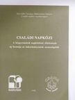 Piegelné dr. Csényi Magdolna - Családi napközi [antikvár]