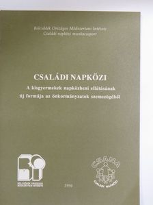 Piegelné dr. Csényi Magdolna - Családi napközi [antikvár]