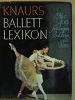 Alexander J. Balcar - Knaurs Ballett Lexikon [antikvár]
