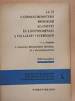 Balla László - Az új gazdaságirányítási rendszer alapelvei és követelményei a vállalati vezetésben [antikvár]