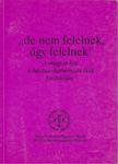 Kabdebó Lóránt, Kulcsár Szabó Ernő - "de nem felelnek, úgy felelnek" [antikvár]