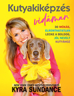 Kyra Sundance - Kutyakiképzés vidáman