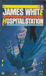 James White - Hospital Station [antikvár]