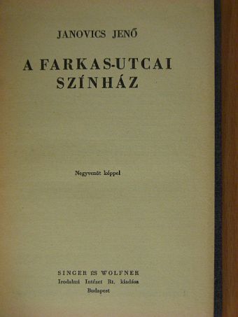 Janovics Jenő - A Farkas-utcai színház [antikvár]