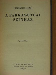 Janovics Jenő - A Farkas-utcai színház [antikvár]