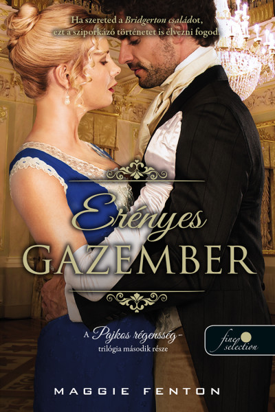 Maggie Fenton - Erényes gazember (A pajkos régensség 2.)