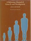 J. M. H Buckler - A Reference Manual of Growth and Development [antikvár]