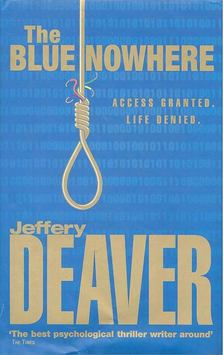 Jeffery Deaver - The Blue Nowhere [antikvár]
