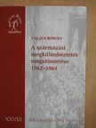 Takács Róbert - A származási megkülönböztetés megszüntetése 1962-1963 [antikvár]