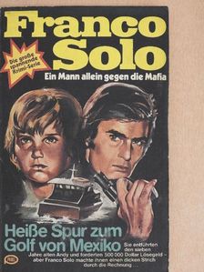 Heiße Spur zum Golf von Mexiko [antikvár]