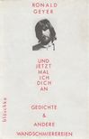 Ronald Geyer - Und jetzt mal ich dich an [antikvár]