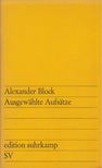 Block, Alexander - Ausgewählte Aufsätze [antikvár]