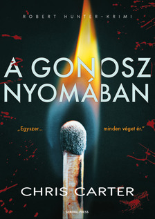 Chris Carter - A gonosz nyomában [eKönyv: epub, mobi]