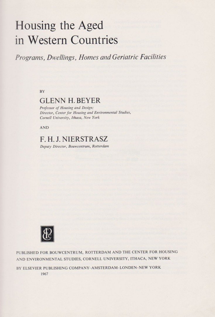 Glenn H. Beyer, F. H. J. Nierstrasz - Housing the Aged in Western Countries [antikvár]