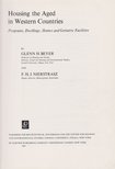Glenn H. Beyer, F. H. J. Nierstrasz - Housing the Aged in Western Countries [antikvár]