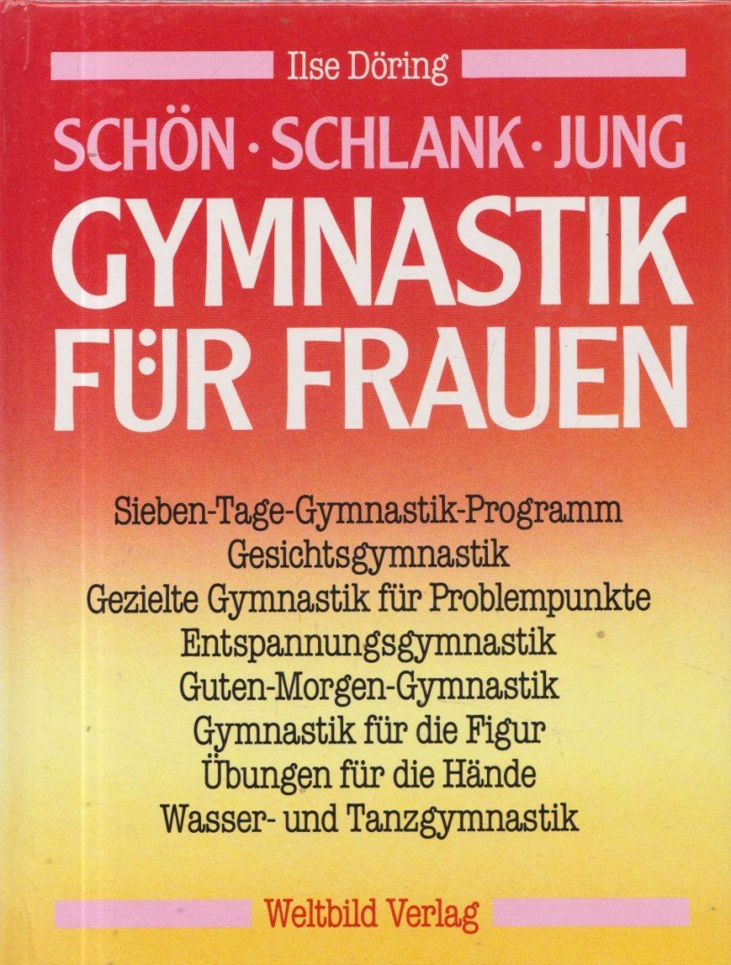 Ilse Döring - Gymnastik für Frauen [antikvár]