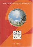 Klappacher, Oswald, Fischer, Ingeborg, Fischer, Reinhard - Planquadrat Erde 2 [antikvár]