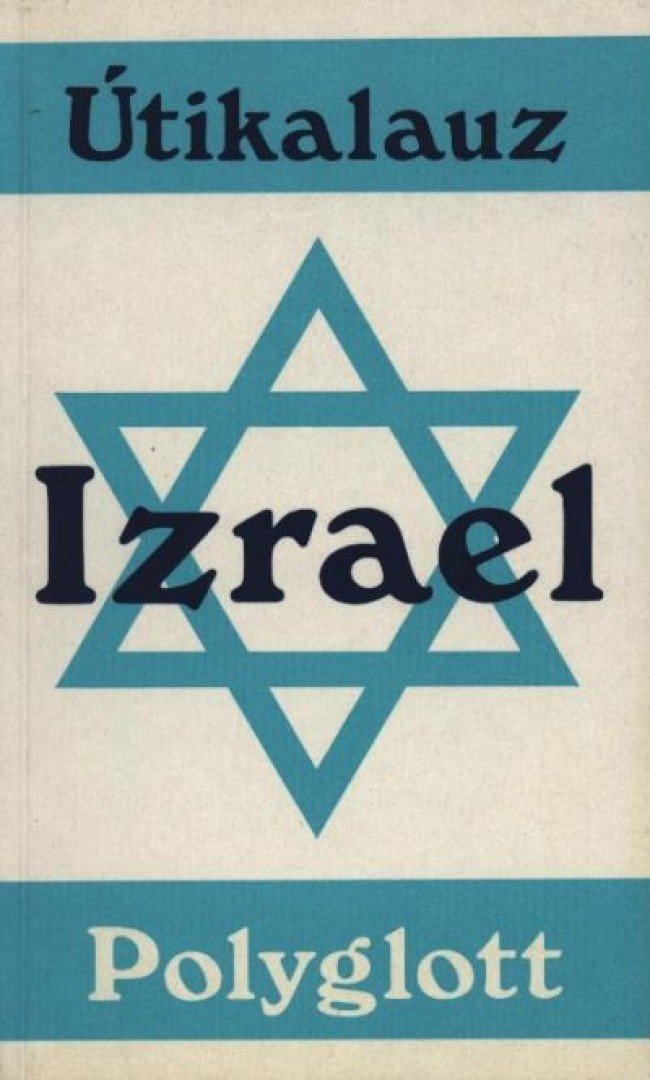 Bloss dr., Maus A., Sailer dr., Gerhard - Izrael [antikvár]