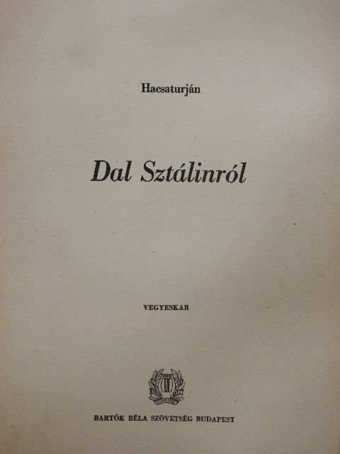 Hacsaturján - Dal Sztálinról [antikvár]