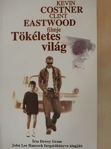Dewey Gram - Tökéletes világ [antikvár]