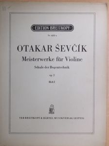 Otakar Sevcik - Meisterwerke für Violine Heft I. [antikvár]