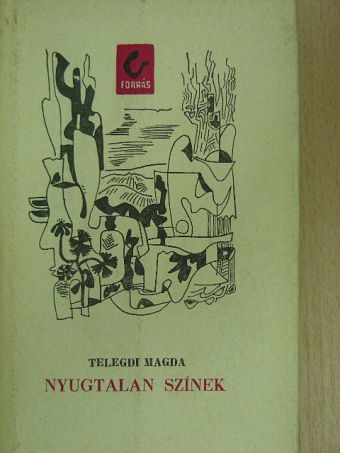 Telegdi Magda - Nyugtalan színek [antikvár]