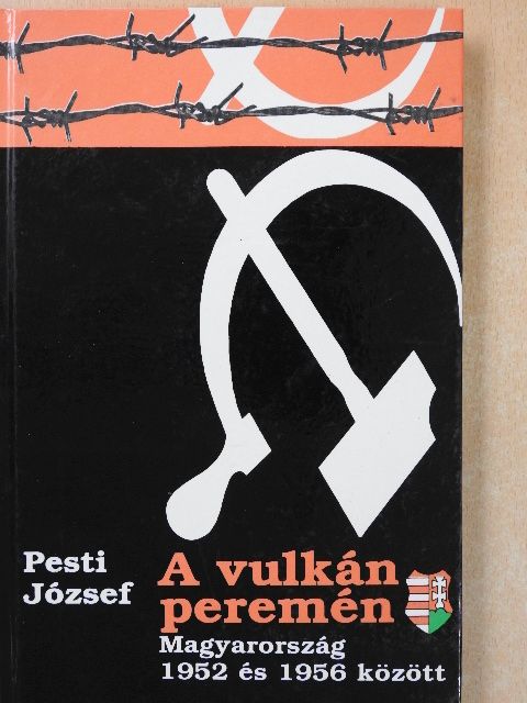 Pesti József - A vulkán peremén (dedikált példány) [antikvár]
