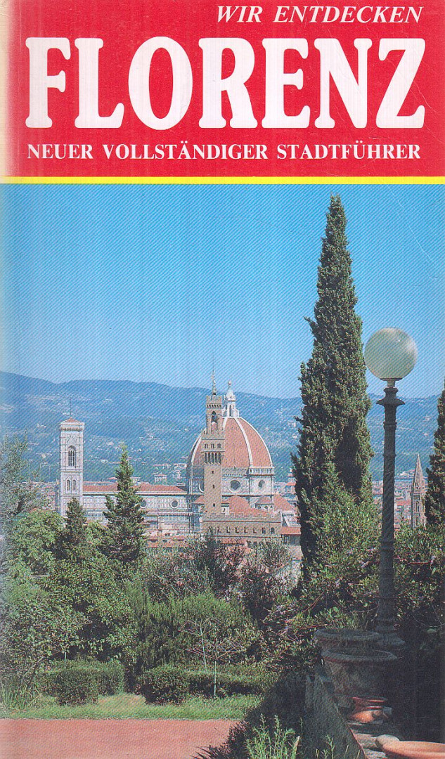 Serra, Vittorio - Wir entdecken Florenz [antikvár]