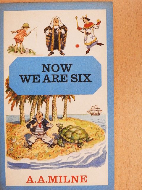 A. A. Milne - Now we are Six [antikvár]