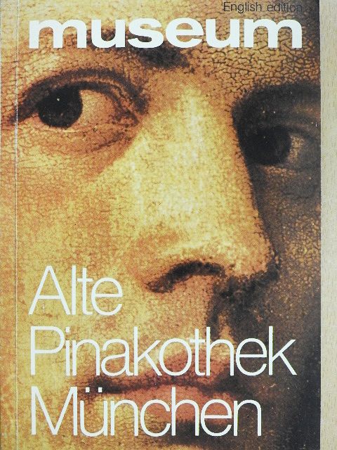 Alte Pinakothek München [antikvár]