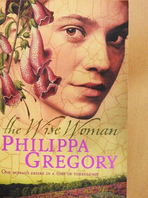 Philippa Gregory - The Wise Woman [antikvár]
