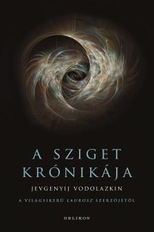 Jevgenyij Vodolazkin - A Sziget krónikája [eKönyv: epub, mobi]
