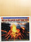 Gilda Berger - Why Do Volcanoes Blow Their Tops? [antikvár]